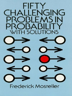 cover image of Fifty Challenging Problems in Probability with Solutions